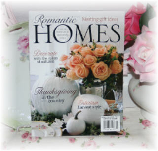 ~ Romantic Homes Magazine ~