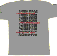 Career Suicide T-shirt