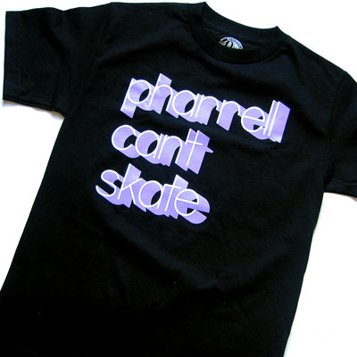 Pharrell Can't Skate