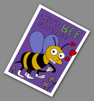 Let's Bee Friends!