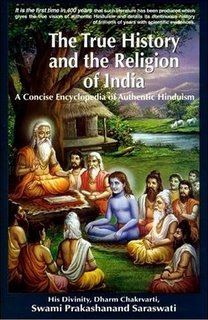 Book Cover: The True History and the Religion of India: A Concise Encyclopedia of Authentic Hinduism