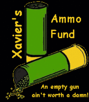 Help those who help themselves. 
All donations go to ammo.
All ammo goes to a good cause
Protecting old shooters and
Building new shooters
Where they are needed most.
The Disciples of John Moses and 
The Brothers of Holey Replenishment.