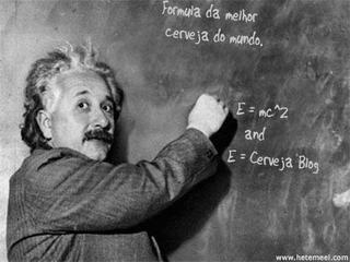 Einstein descobre a formula da melhor cerveja do mundo