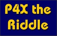 P4X the Riddle