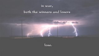 There Is No Win In War