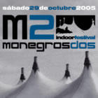 Monegros 2 Indoor Festival