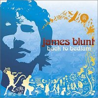 James Blunt CD 'Back to bedlam'