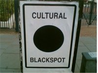 Cultural Blackspot