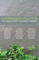 cover of Independent Politics, edited by Howie Hawkins