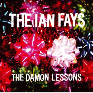  The Ian Fays - 'The Damon Lessons' 
