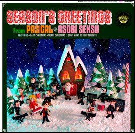  Season's Greetings by Pas/Cal & Asobi Seksu