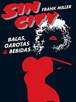 Sin City - Balas, Garotas & Bebidas