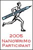 Official NaNoWriMo 2005 Participant