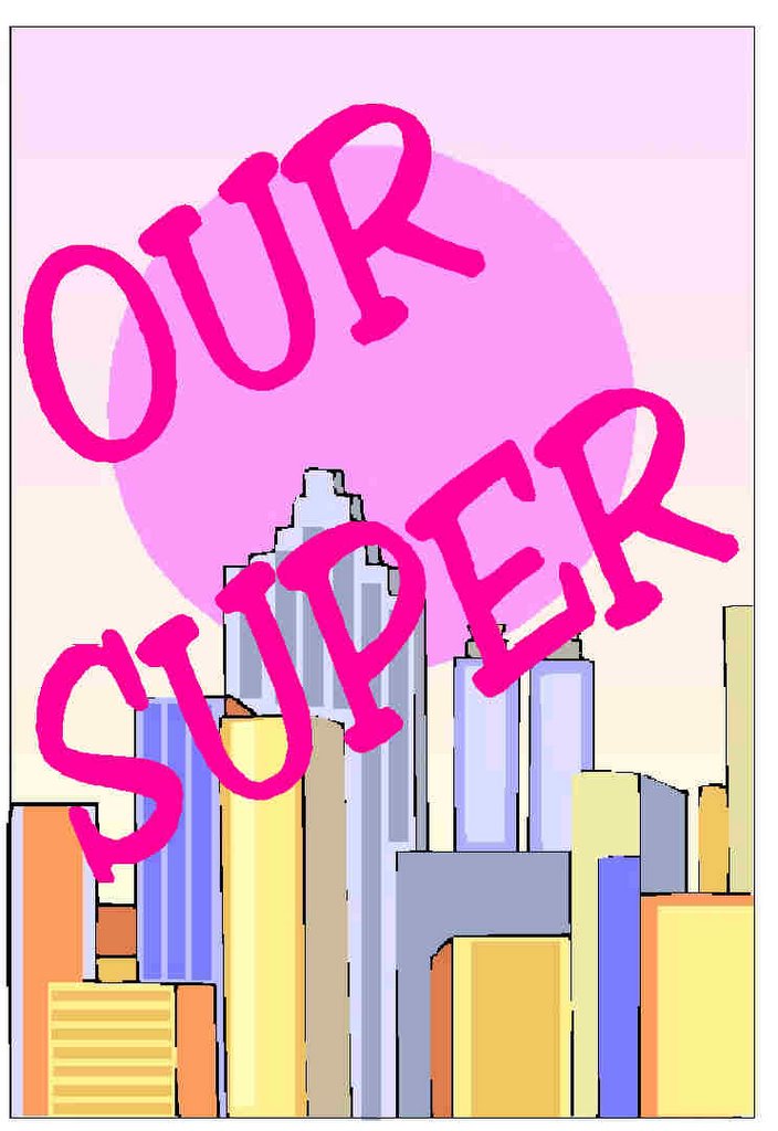 OUR SUPER