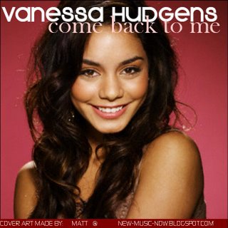 Vanessa Hudgens - Come Back to Me