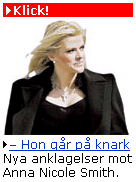 Det står att Anna Nicole Smith går på knark.