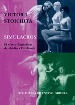 Stoichita: Simulacros (Siruela, 2006)