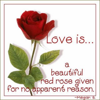 Love Cards: Love is a beautiful red rose given for no apparent reason