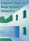 English-Spanish Real Estate Glossary for Spanish-speaking real estate buyers