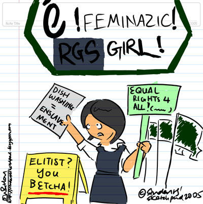 The Feminazic RGS Girl! - Equal rights 4 all - Dishwashing = Enslavement - Elitist? You Betcha!