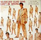 50,000,000 elvis fans can't be wrong