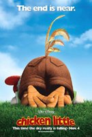 chicken little - when it comes to saving the world, it helps to be a little chicken