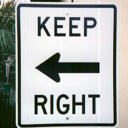 Keep Right? - Funny Sign/Picture