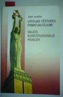 Книжка, с помощью которой можно подготовиться к экзамену. 'Taurēns J. Latvijas vēstures pamatjautājumi. Valsts konstitucionālie principi'