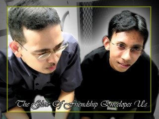 The Glow of Friendship Envelopes Us...
