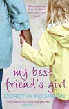 book cover image for my best friend's girl by dorothy koomson