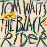 The Black Rider. Letras. 1994