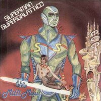 Milli Mou - Superman Supergalattico