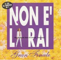 Non è la Rai Gran Finale