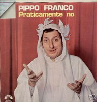 pippo franco praticamente no