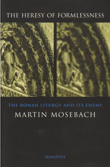 Roman Miscellany: Heresy of Formlessness