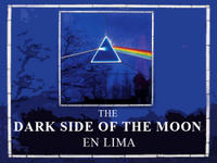 The Dark Side of the Moon en Lima