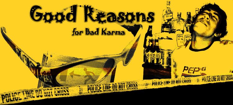 Good Reasons for Bad Karma