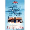 913165: The Beach House, Beach House Series #1