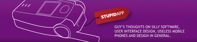 stupidapp - guy's thoughts on stupid software, useless mobile phones and design in general.
