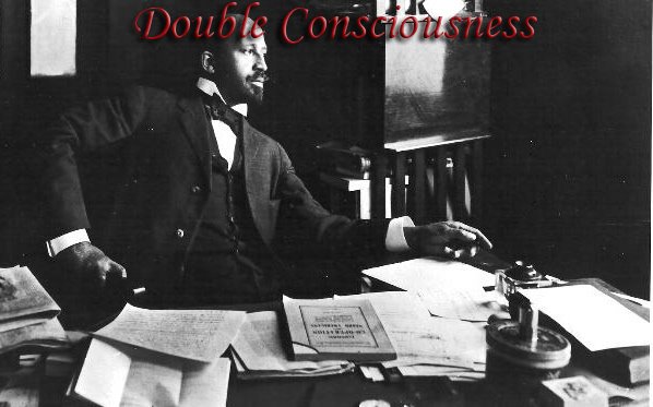 Double Consciousness