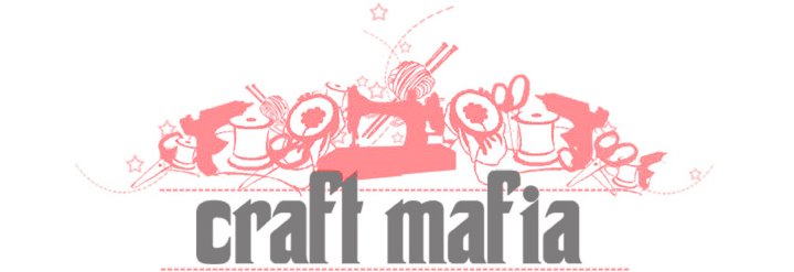 Craft Mafia Blog