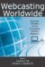 Webcasting Worldwide Book