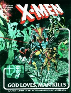 X-Men Graphic Novel: God Loves, Man Kills