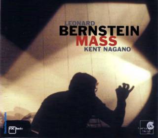 Misa de Leonard Bernstein por Kent Nagano
