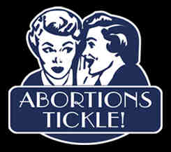 Abortion Tickle