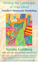 Writing the Landscape of your Mind By Natalie Goldberg