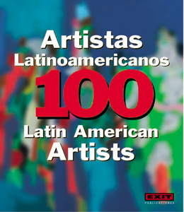 arte nuevo: 100 Artistas Latinoamericanos