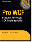 PRO WCF: Practical Microsoft SOA Implementation