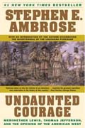 buy Undaunted Courage by Stephen Ambrose at Powells