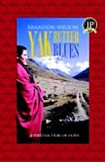 buy Yak Butter Blues by Brandon Wilson at Powells